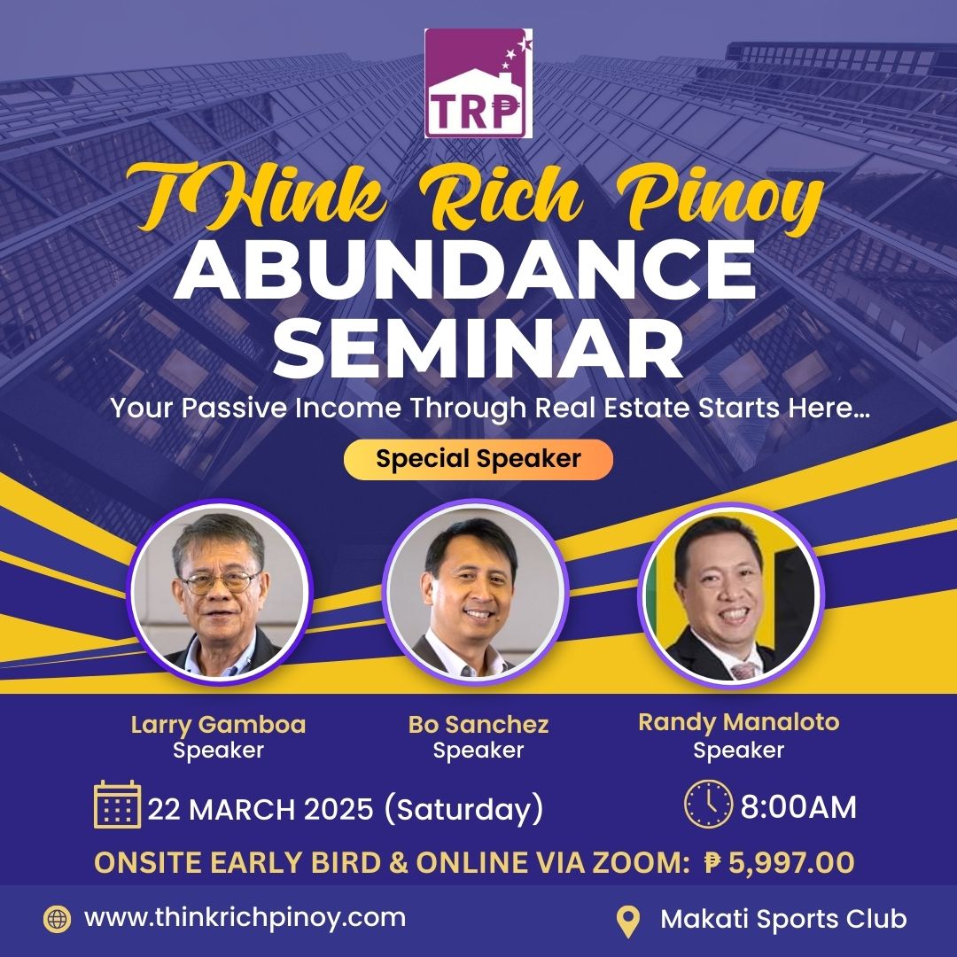 Think Rich Pinoy - Abundance Seminar(Face to Face Seminar or Webinar)