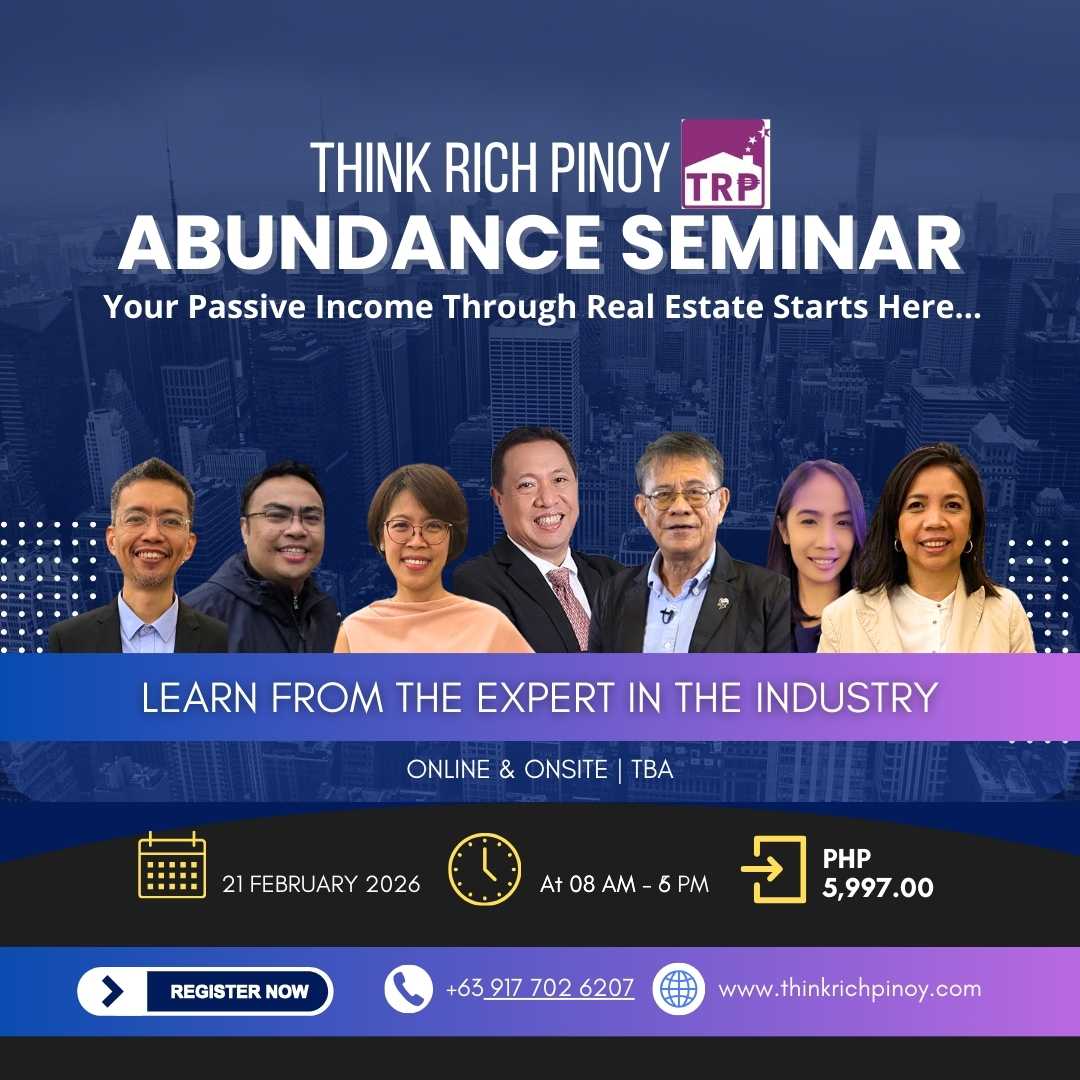 Think Rich Pinoy - Abundance Seminar(Face to Face Seminar or Webinar) February 21, 2026
